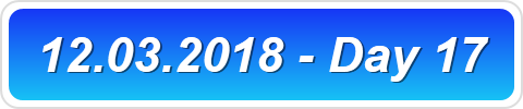 12.03.2018 - Day 17