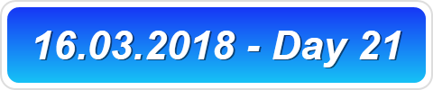 16.03.2018 - Day 21