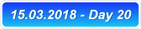 15.03.2018 - Day 20
