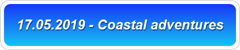 17.05.2019 - Coastal adventures