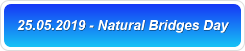 25.05.2019 - Natural Bridges Day