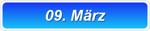 09. März