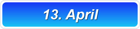 13. April