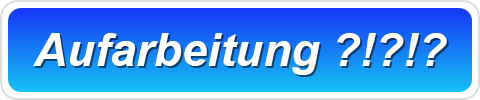 Aufarbeitung ?!?!?