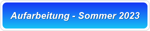 Aufarbeitung - Sommer 2023